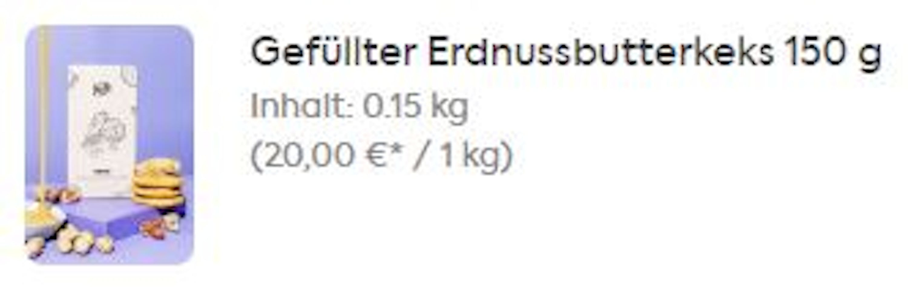 ein Bild eines gefüllten Erdnussbutterkeks mit einem Gewicht von 150g .