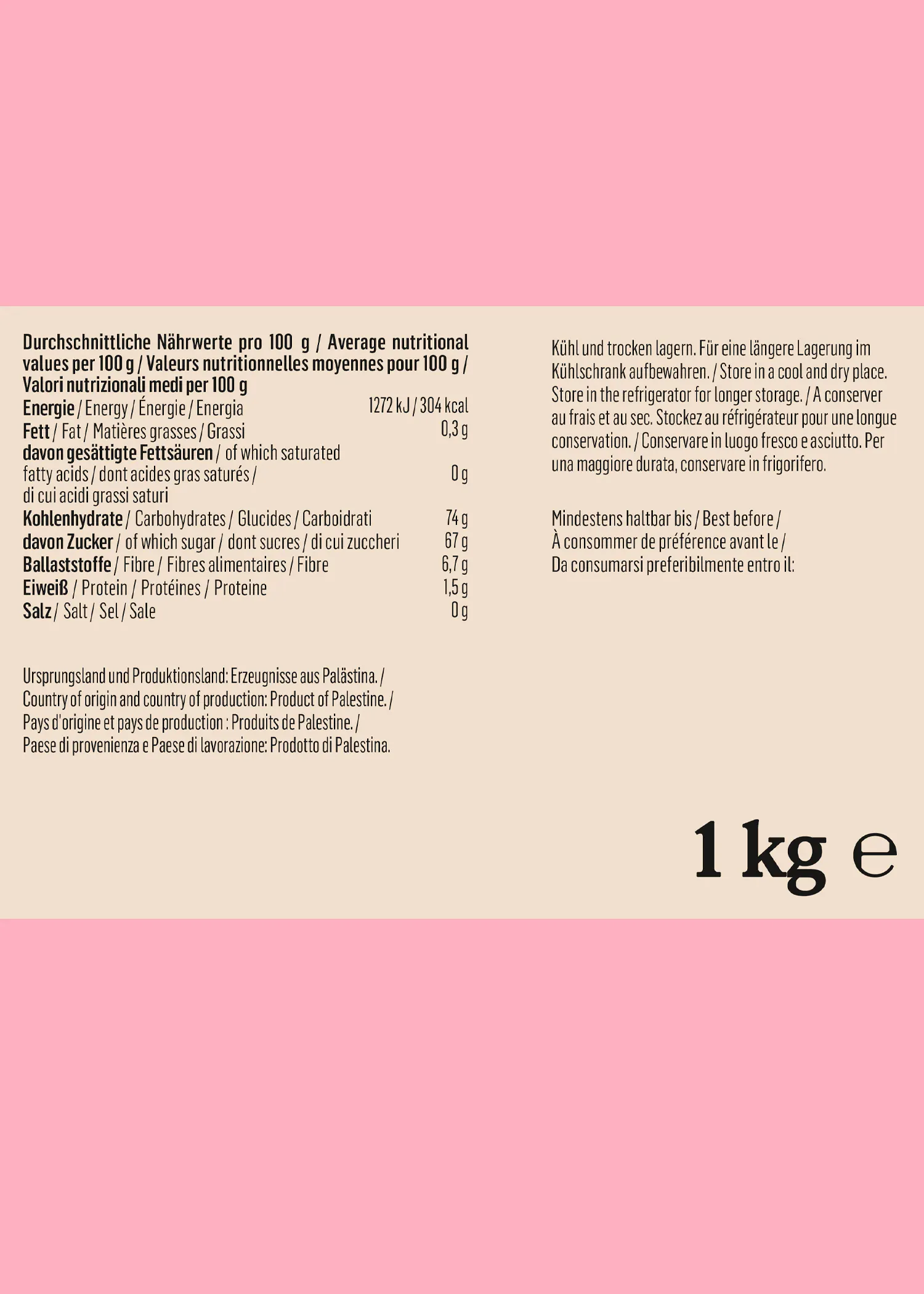 valeurs nutritionnelles pour 100g, instructions de conservation et date de péremption, pays d'origine palestine et poids net de 1 kg.