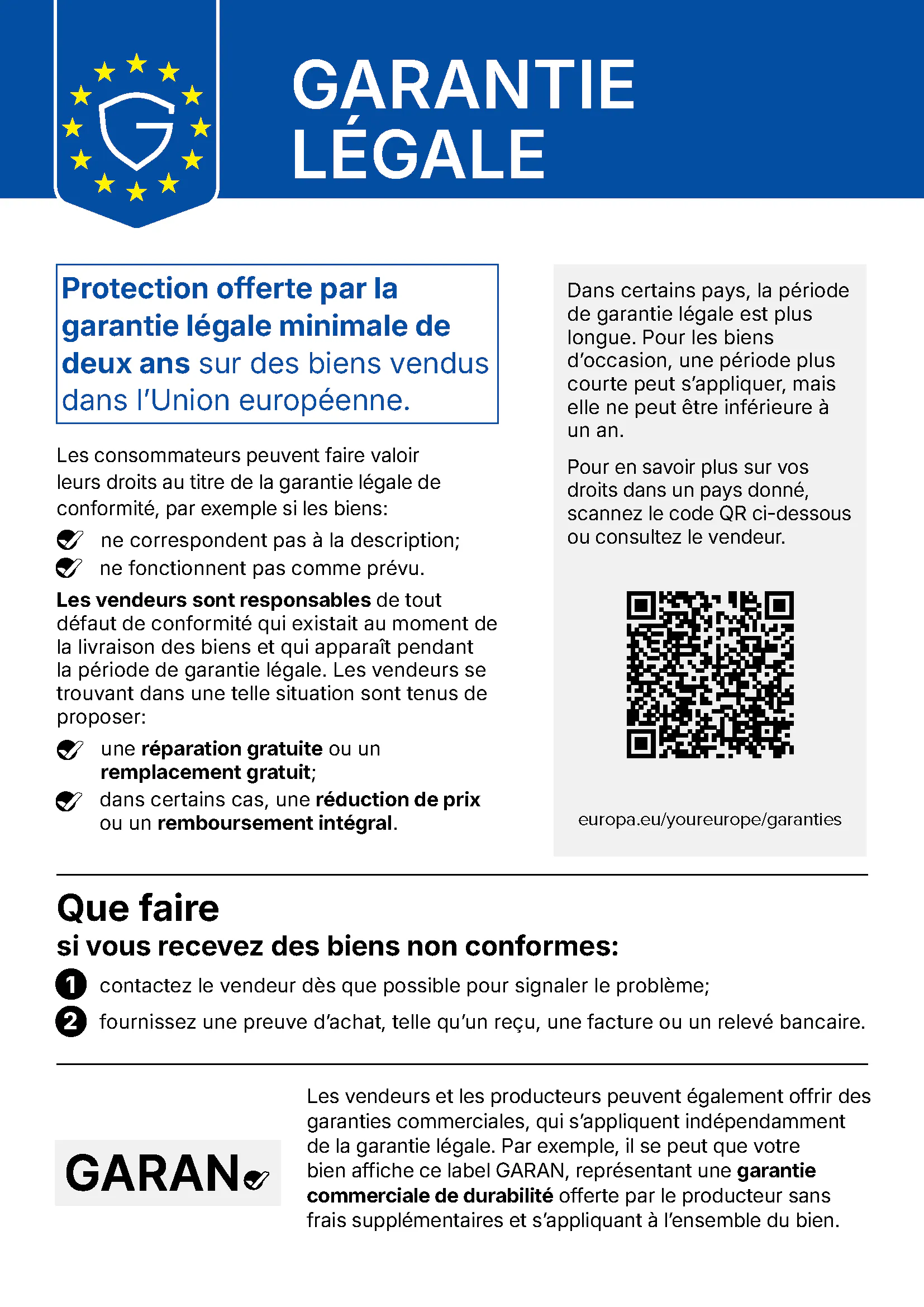 GARANTIE LÉGALE. Protection offerte par la garantie légale minimale de deux ans sur des biens vendus dans l’Union européenne.